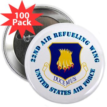 22ARW - M01 - 01 - 22nd Air Refueling Wing with Text - 2.25" Button (100 pack)