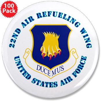 22ARW - M01 - 01 - 22nd Air Refueling Wing with Text - 3.5" Button (100 pack)