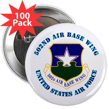 502ABW - M01 - 01 - 502nd Air Base Wing with Text - 2.25" Button (100 pack)