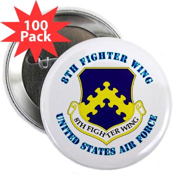 8FW - M01 - 01 - 8th Fighter Wing with Text - 2.25" Button (100 pack) - Click Image to Close
